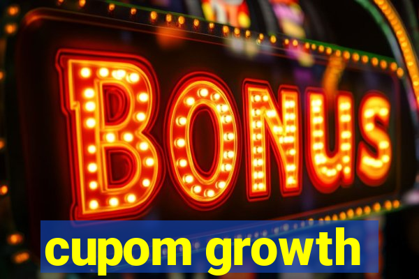 cupom growth